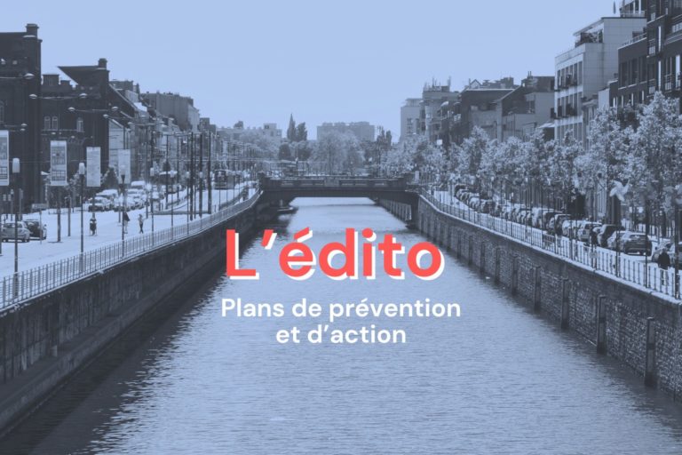 L'édito Plans de prévention et d'action